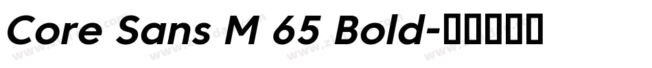 Core Sans M 65 Bold字体转换